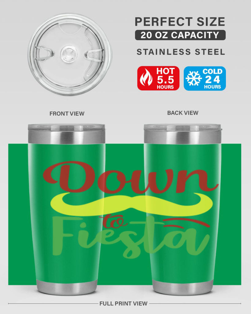 down to fiesta 3#- cinco de mayo- Tumbler