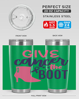 give cancer the boot Style 11#- breast cancer- Tumbler