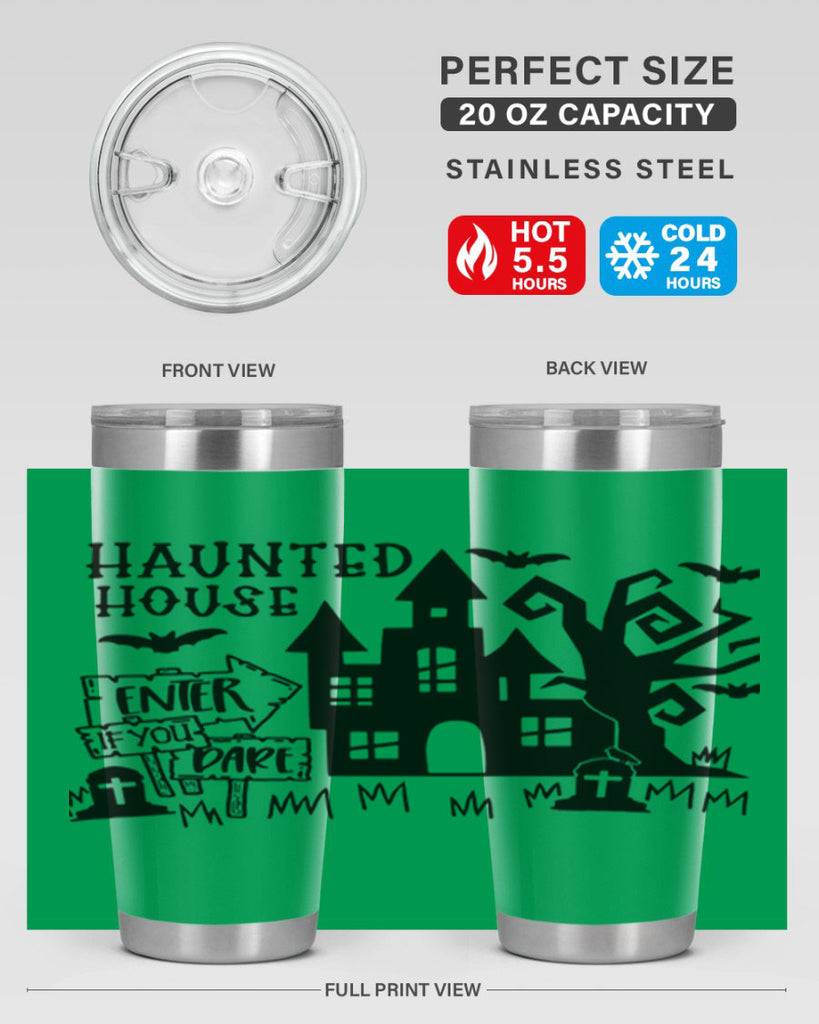 haunted house enter if you dare 60#- halloween- Tumbler