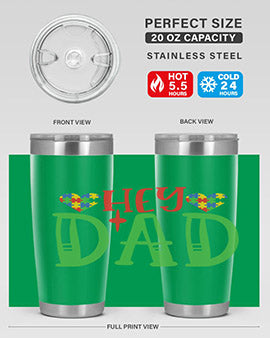 hey dad Style 14#- autism- Tumbler