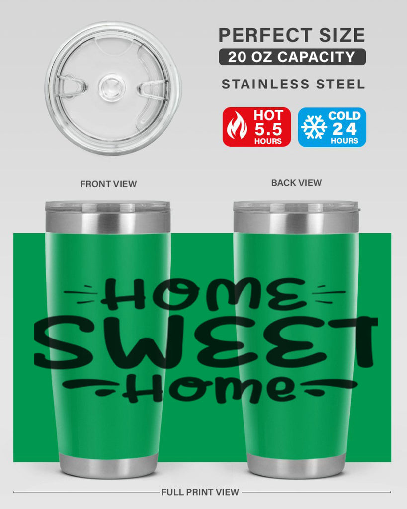 home sweet home 24#- home- Tumbler