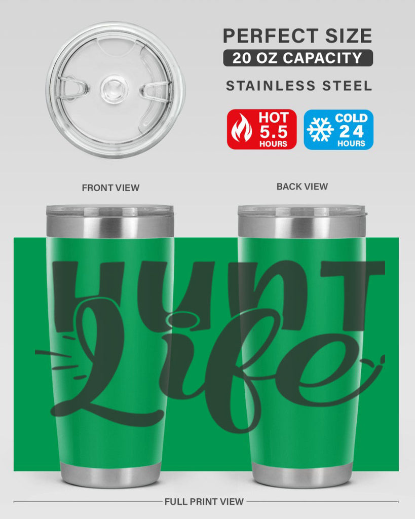 hunt life 10#- hunting- Tumbler
