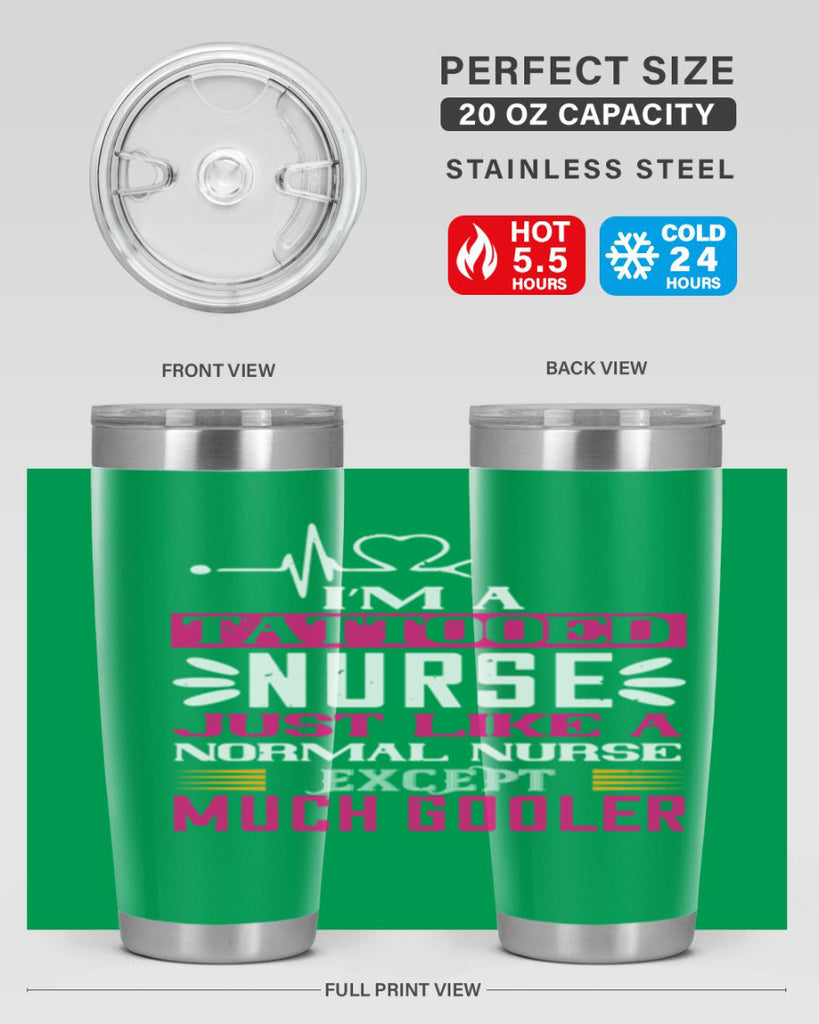 i am tattooed nurse just like a Style 340#- nurse- tumbler