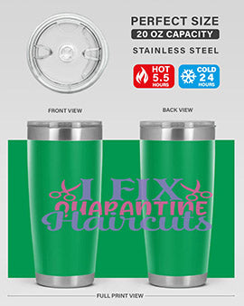 i fix quarantine haircuts Style 51#- corona virus- Tumbler