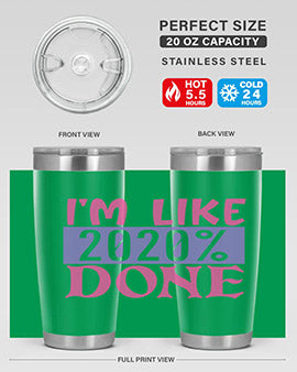im like done Style 50#- corona virus- Tumbler