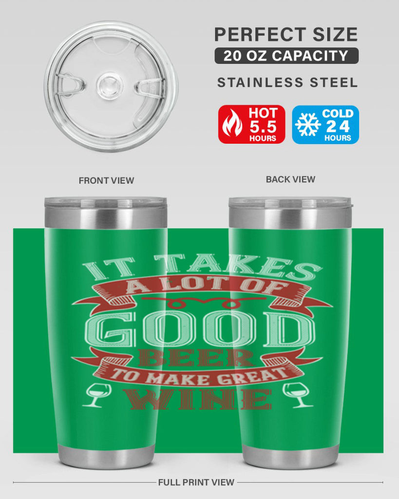 it takes a lot of 73#- wine- Tumbler