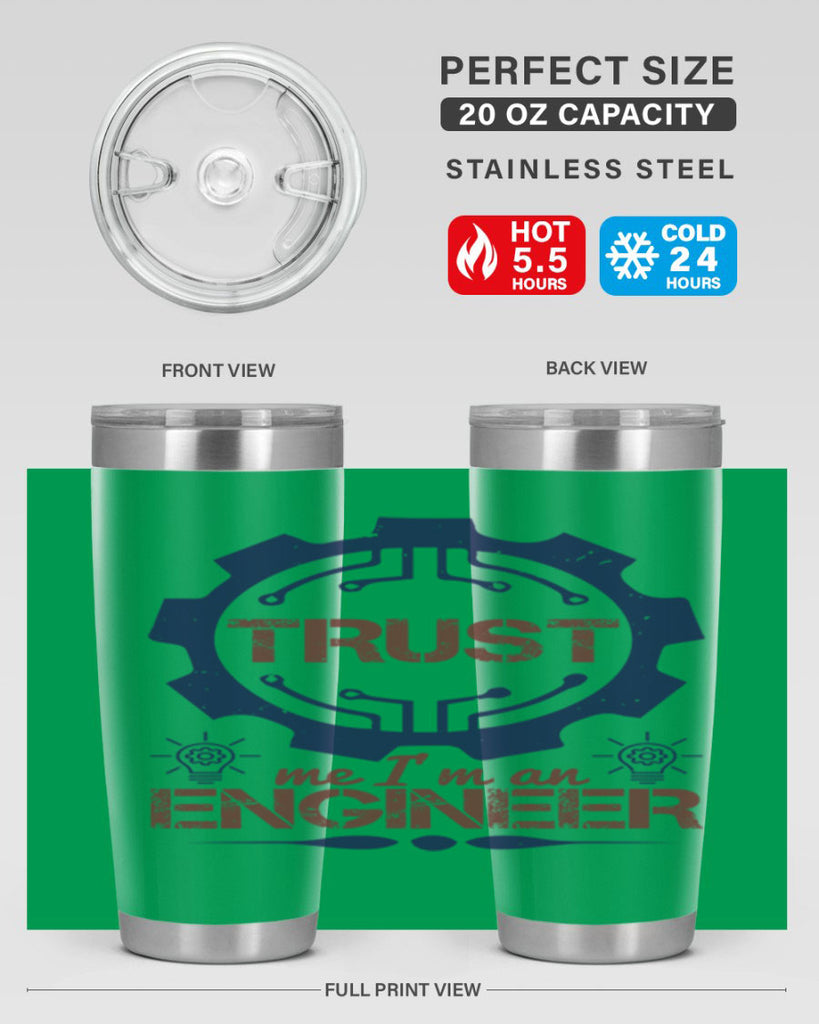 keep trust me im an engineer Style 45#- engineer- tumbler