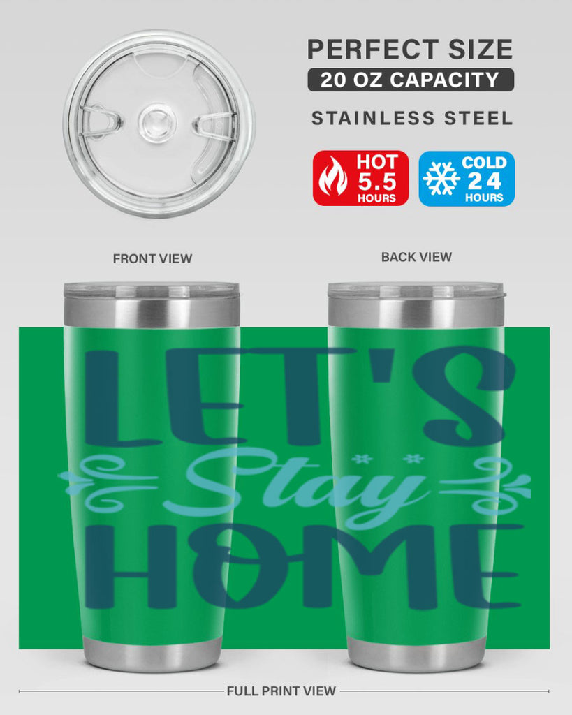 lets stay home 288#- winter- Tumbler