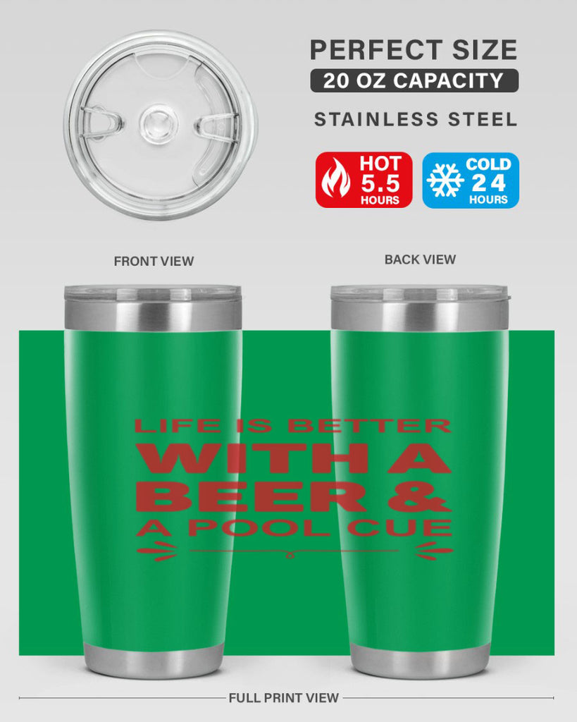 life is better 64#- beer- Tumbler