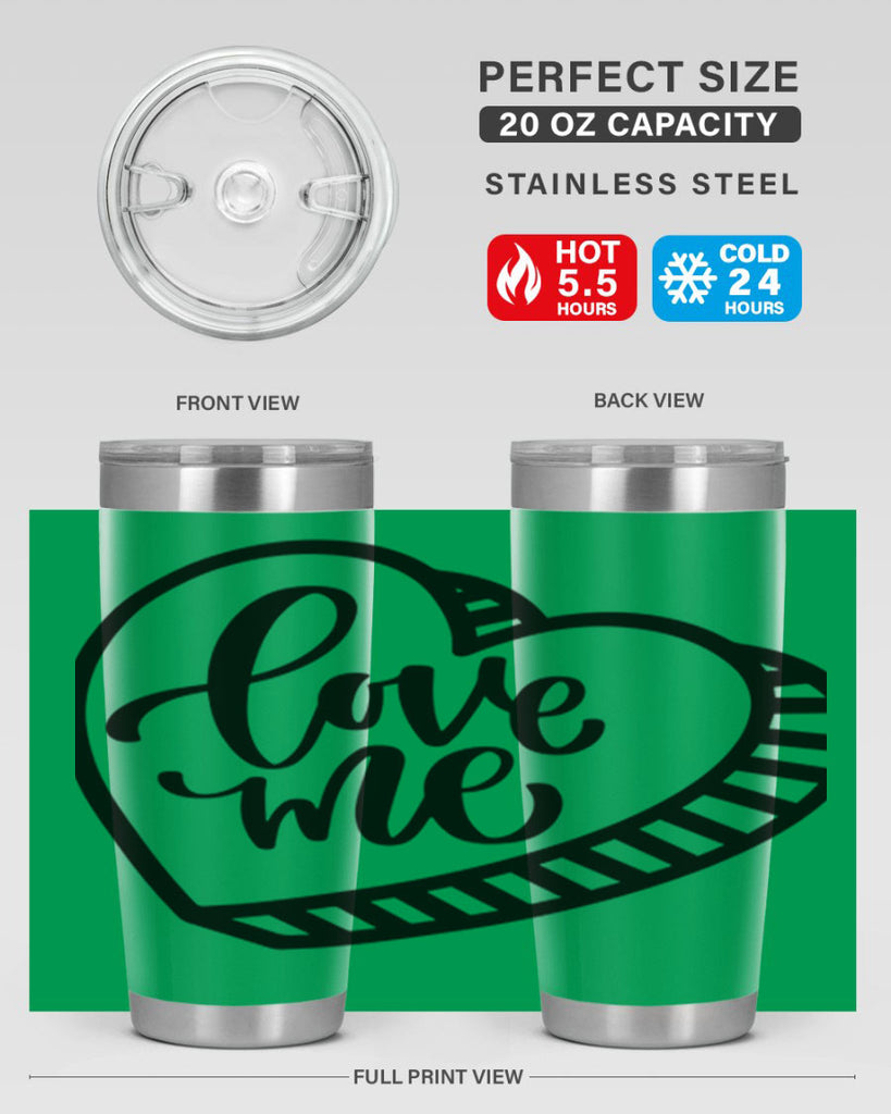 love me 18#- valentines day- Tumbler
