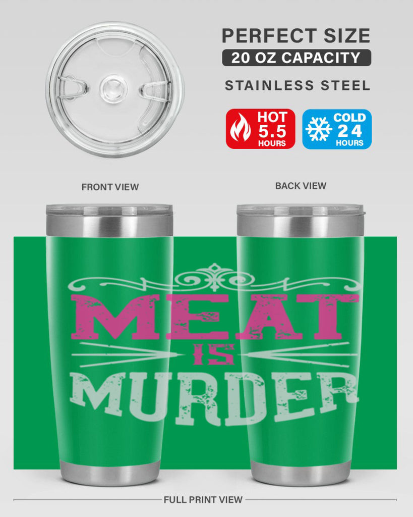 meat is murder 121#- vegan- Tumbler