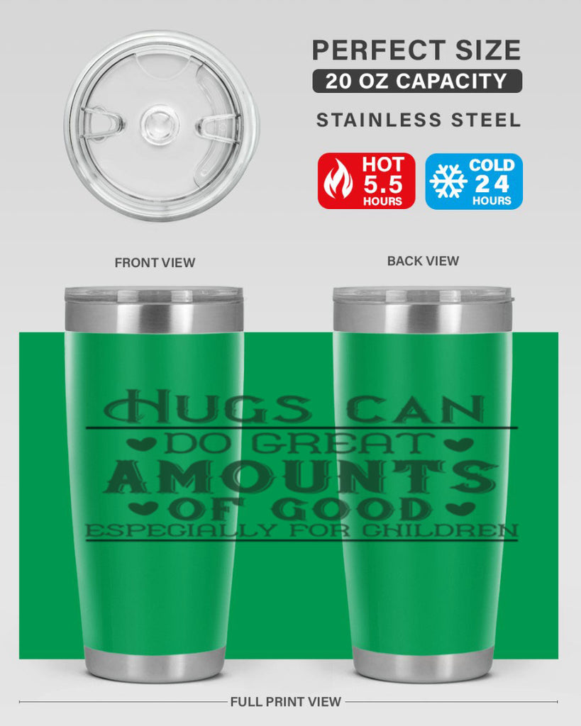 oHugs can do great amounts of good especially for children Style 23#- baby- Tumbler