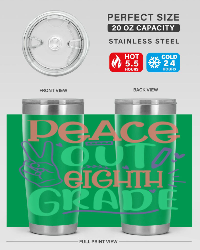 peace out 8th gradee 3#- 8th grade- Tumbler