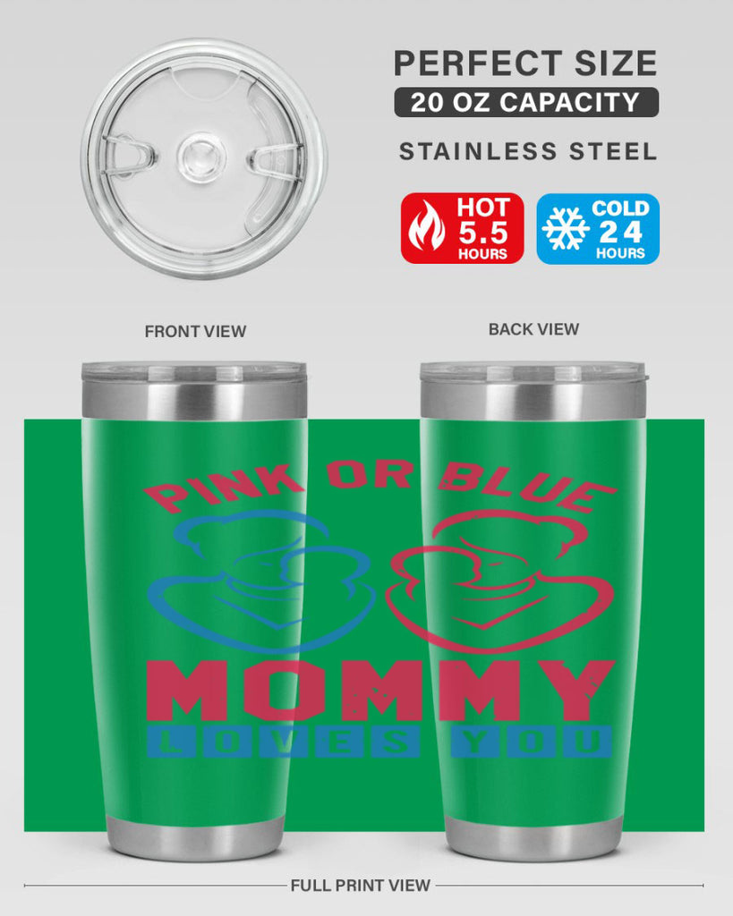 pink or blue Mommy Loves you Style 21#- baby shower- tumbler