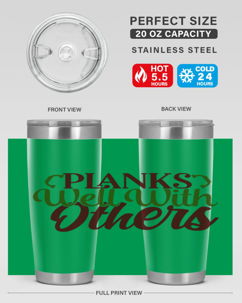 planks well with others 25#- gym- Tumbler