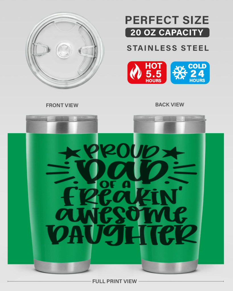 proud dad of a freakin awesome daughter 24#- fathers day- Tumbler