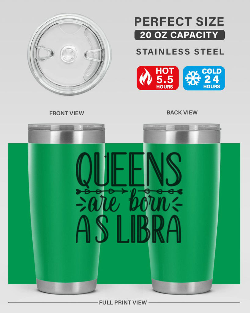 queens are born as Libra 395#- zodiac- Tumbler