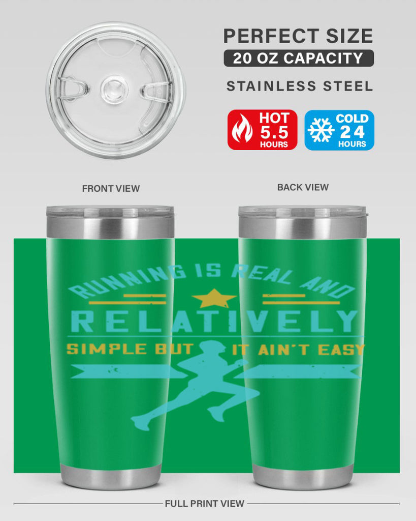 running is real and relatively simple but it ain’t easy 20#- running- Tumbler