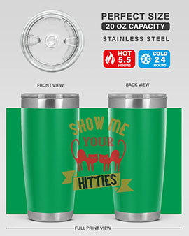 show me your kitties Style 115#- cat- Tumbler