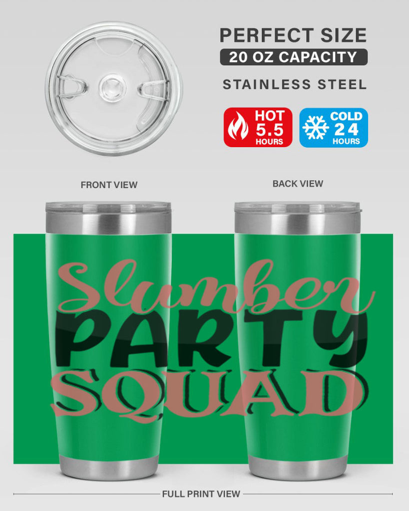 slumber party squad Style 43#- Best Friend- Tumbler