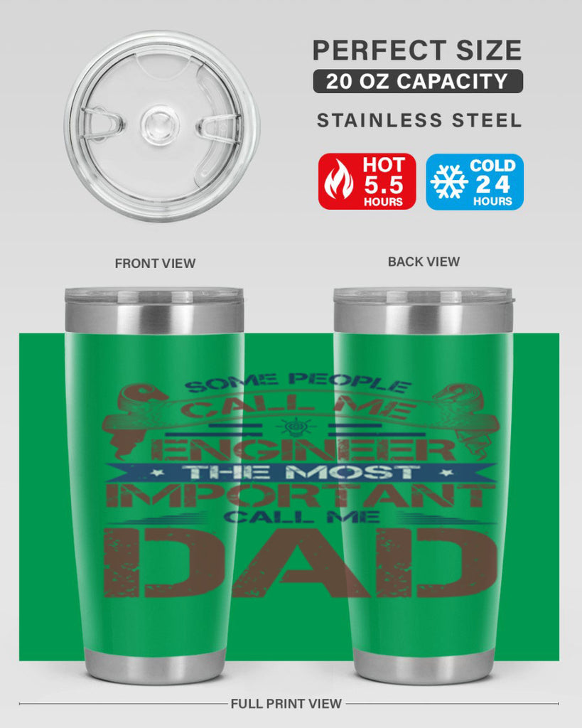 some people call me engineer the most important call me dad Style 38#- engineer- tumbler