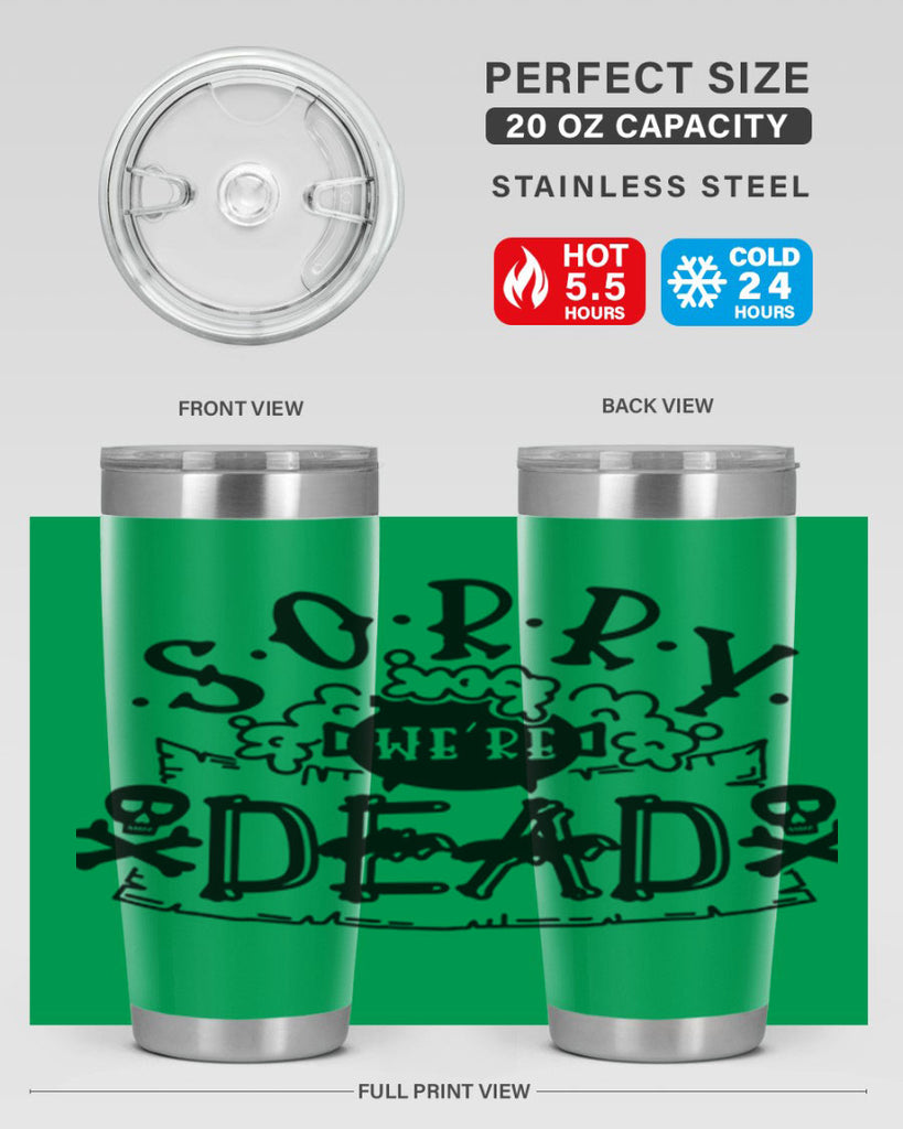 sorry were dead 24#- halloween- Tumbler