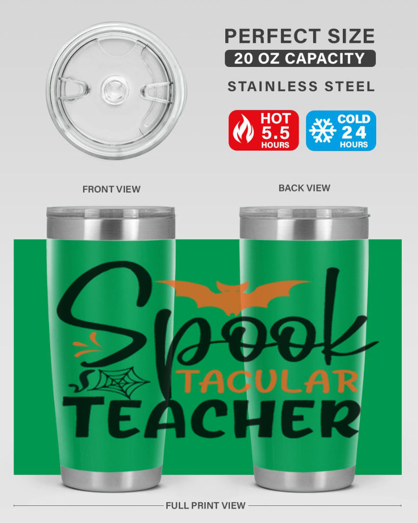 spooktacular teacher 106#- halloween- Tumbler