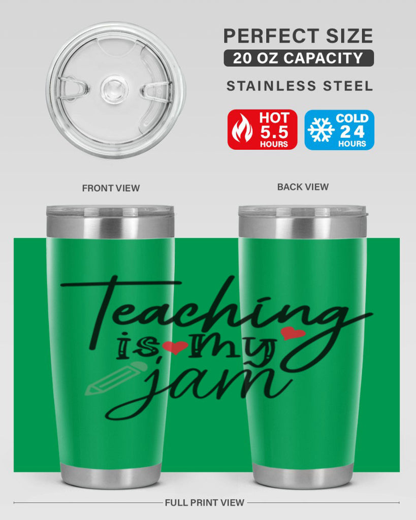 teaching is my jam Style 126#- teacher- tumbler