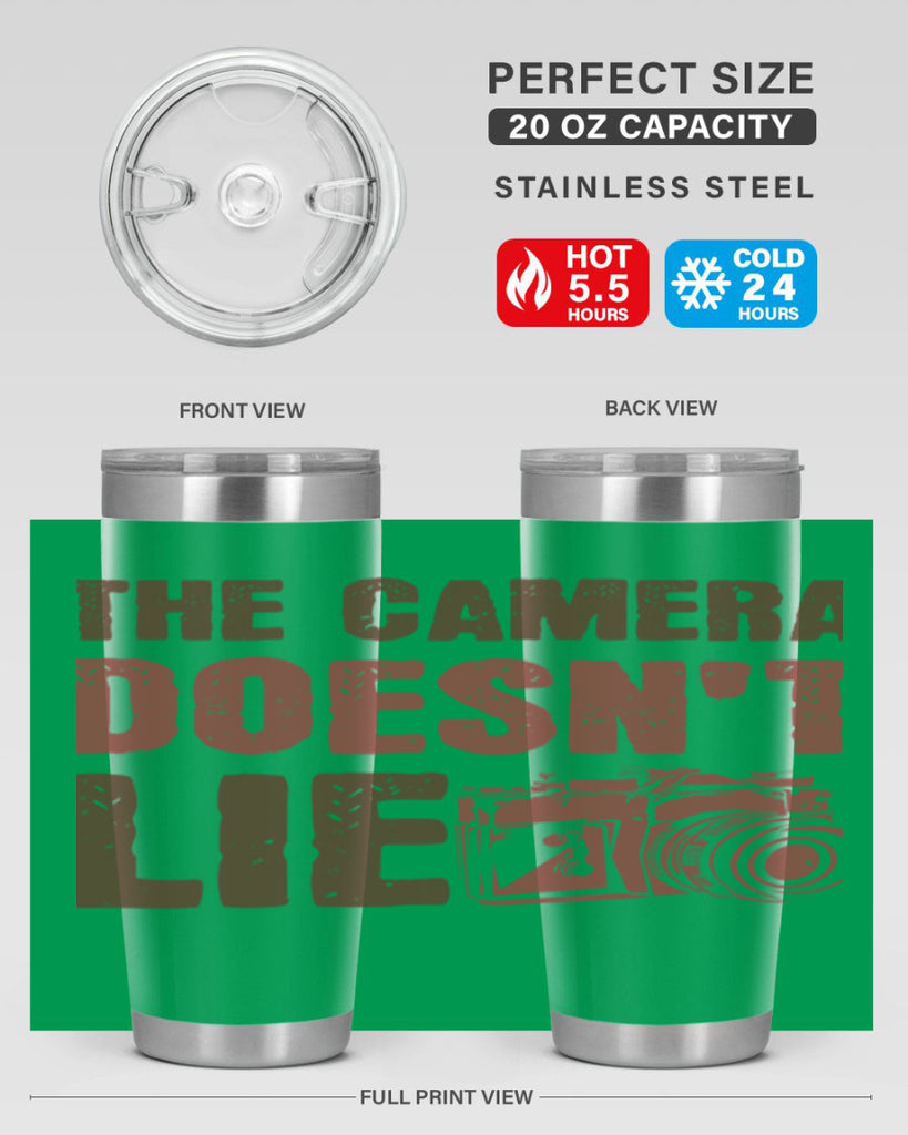 the camera doesnt lie 14#- photography- Tumbler
