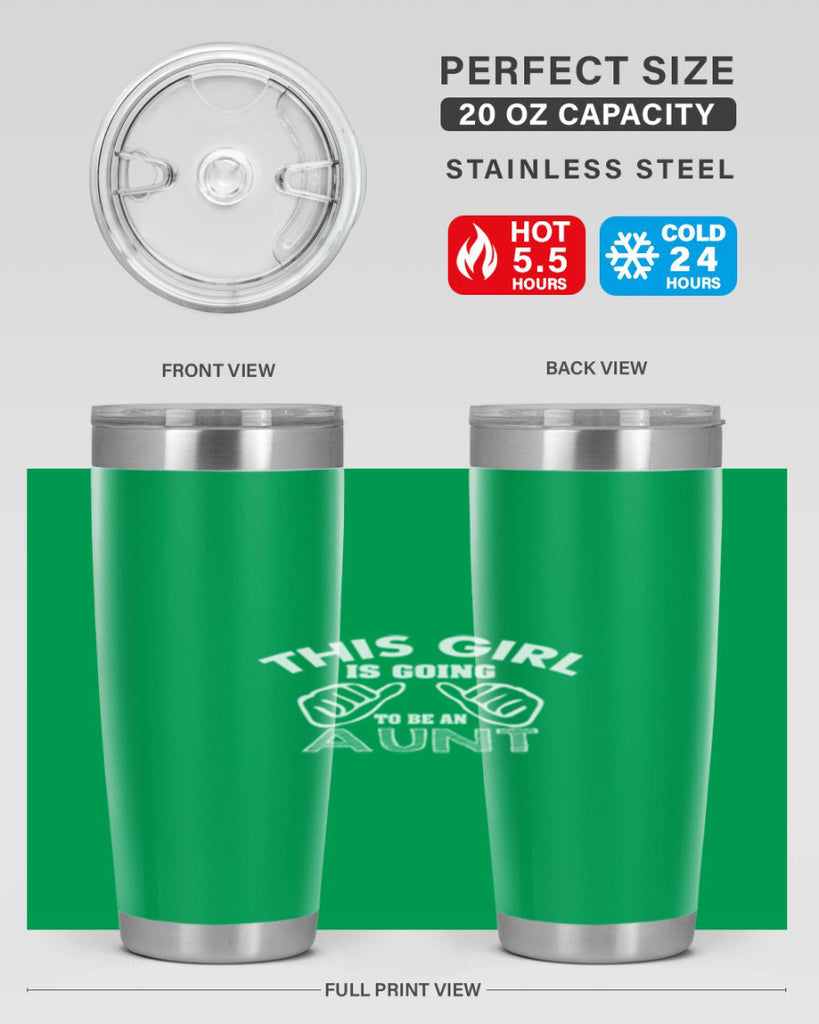 this girl is going to be an aunt Style 67#- aunt- Tumbler