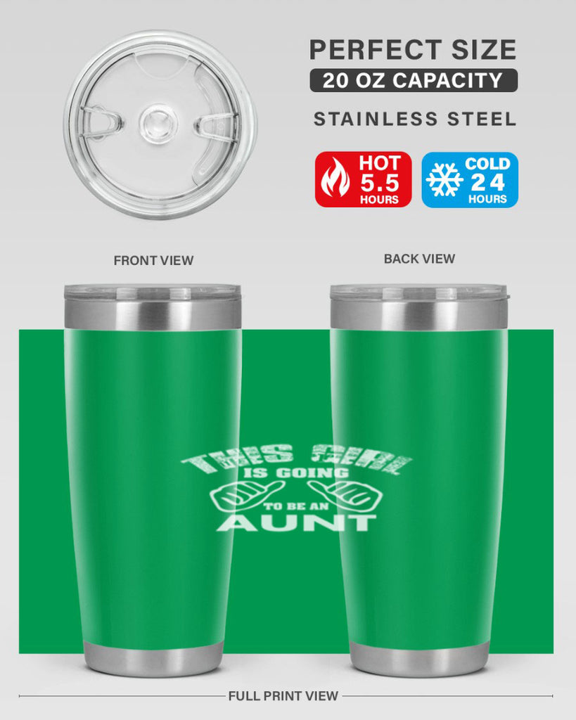this girl is going to be an auntf Style 65#- aunt- Tumbler