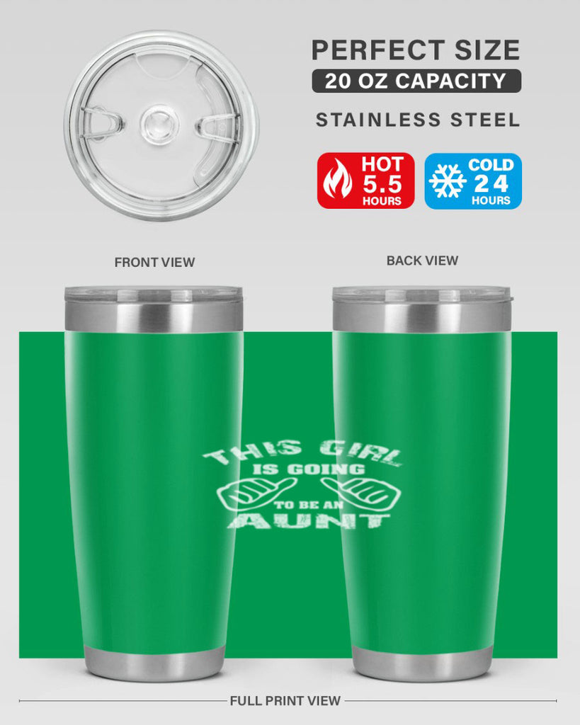 this girl is going to be an auntk Style 66#- aunt- Tumbler