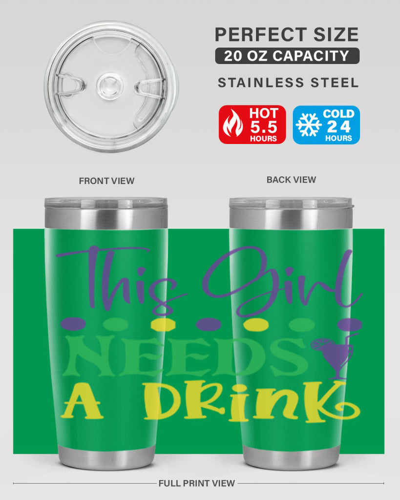 this girl needs a drink 74#- mardi gras- Tumbler