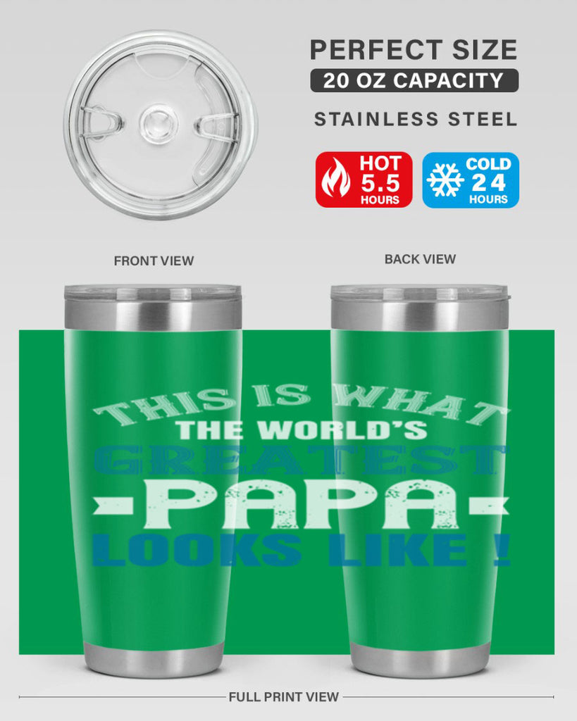 this is what the worlds gratest papa 2#- grandpa - papa- Tumbler
