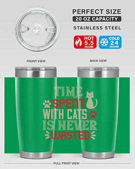 time spend with cat is never wasted Style 121#- cat- Tumbler