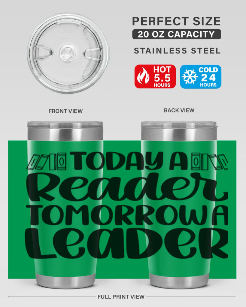 today a reader tomorrow a leader 23#- reading- Tumbler