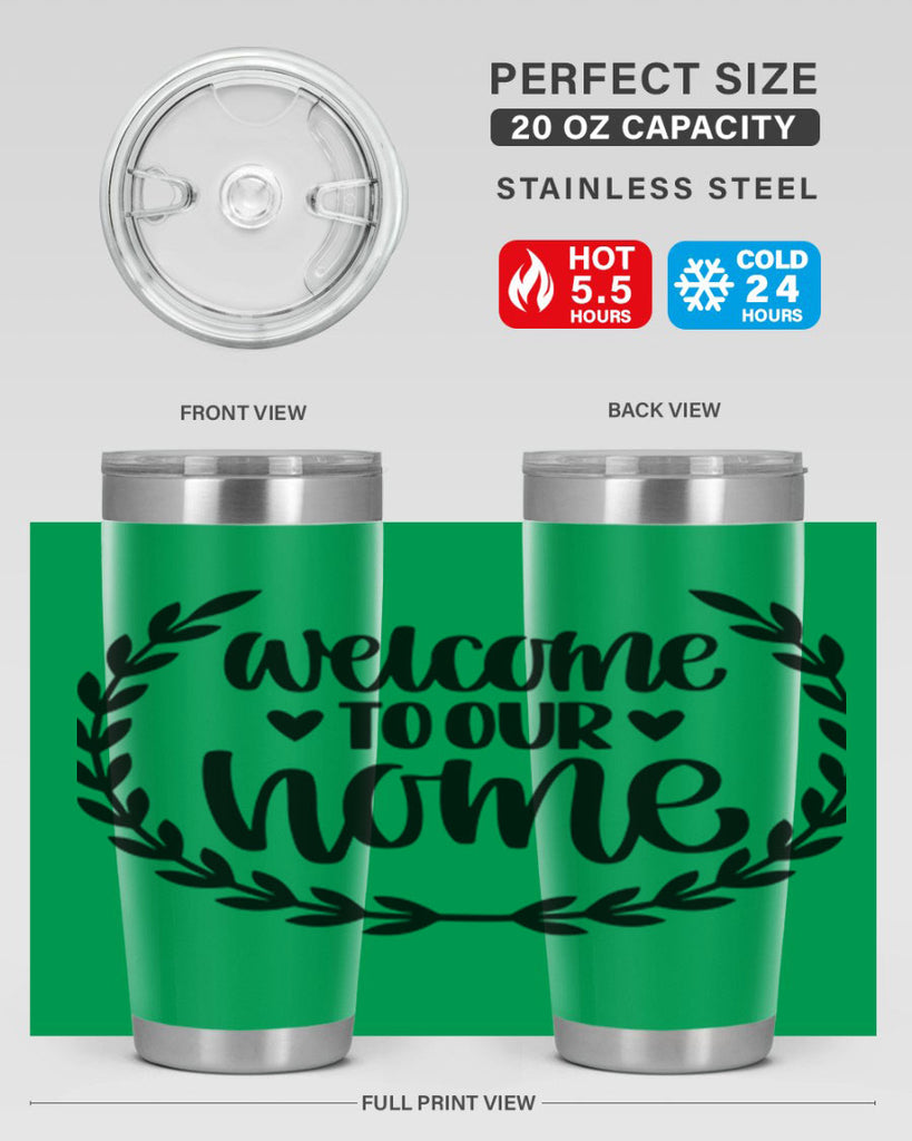 welcome to our home 2#- home- Tumbler