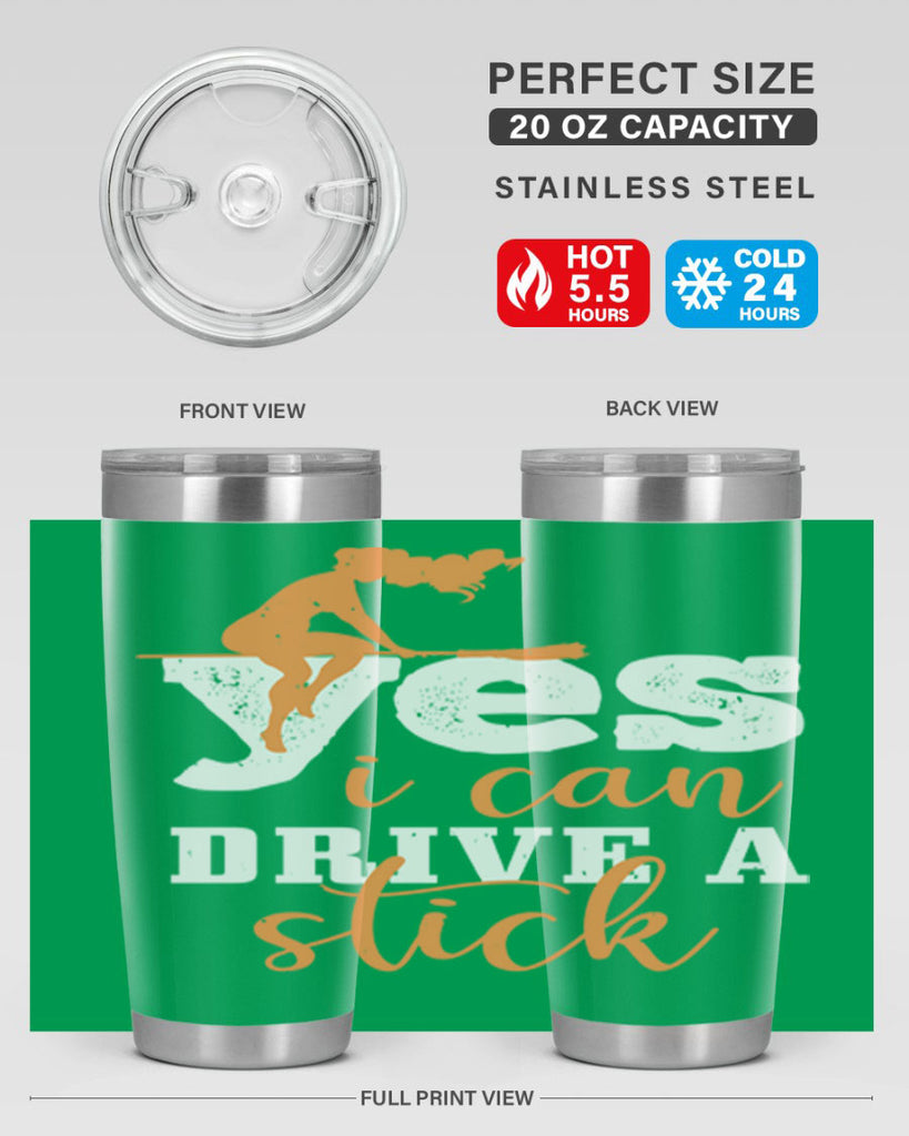 yesi can drive a stick 120#- halloween- Tumbler
