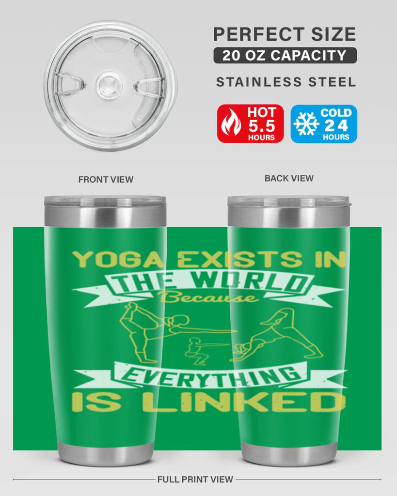 yoga exists in the world because everything is linked 32#- yoga- Tumbler