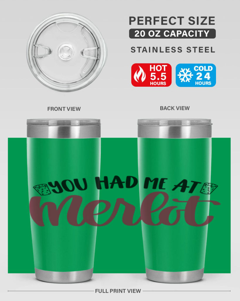 you had me at merlot 14#- wine- Tumbler