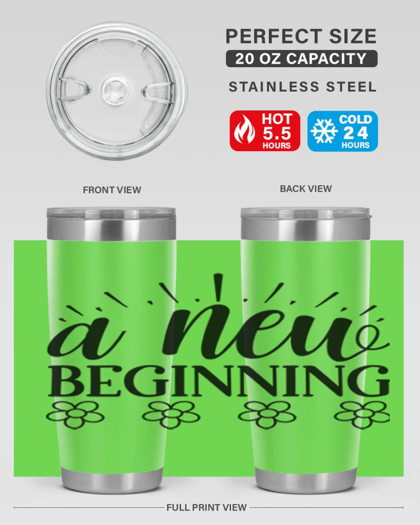 A new beginning  15#- spring- Tumbler