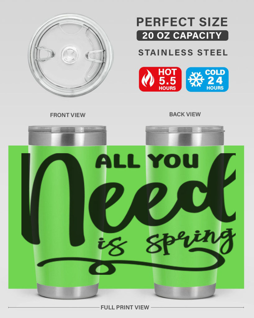 All You Need is Spring16#- spring- Tumbler