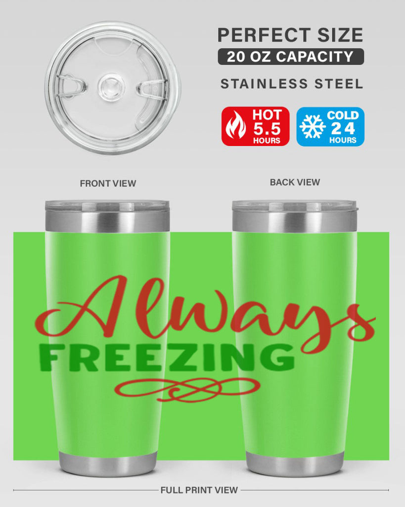 Always Freezing 9#- winter- Tumbler