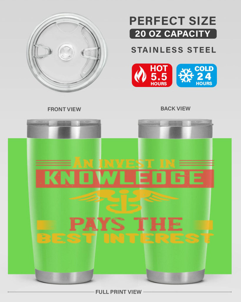 An invest in knowledge pays the best interest Style 228#- nurse- tumbler