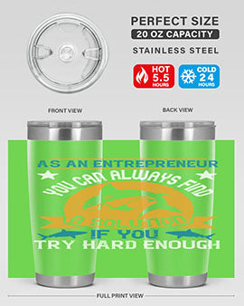 As an entrepreneur you can always find a solution if you try hard enough Style 96#- shark  fish- Tumbler