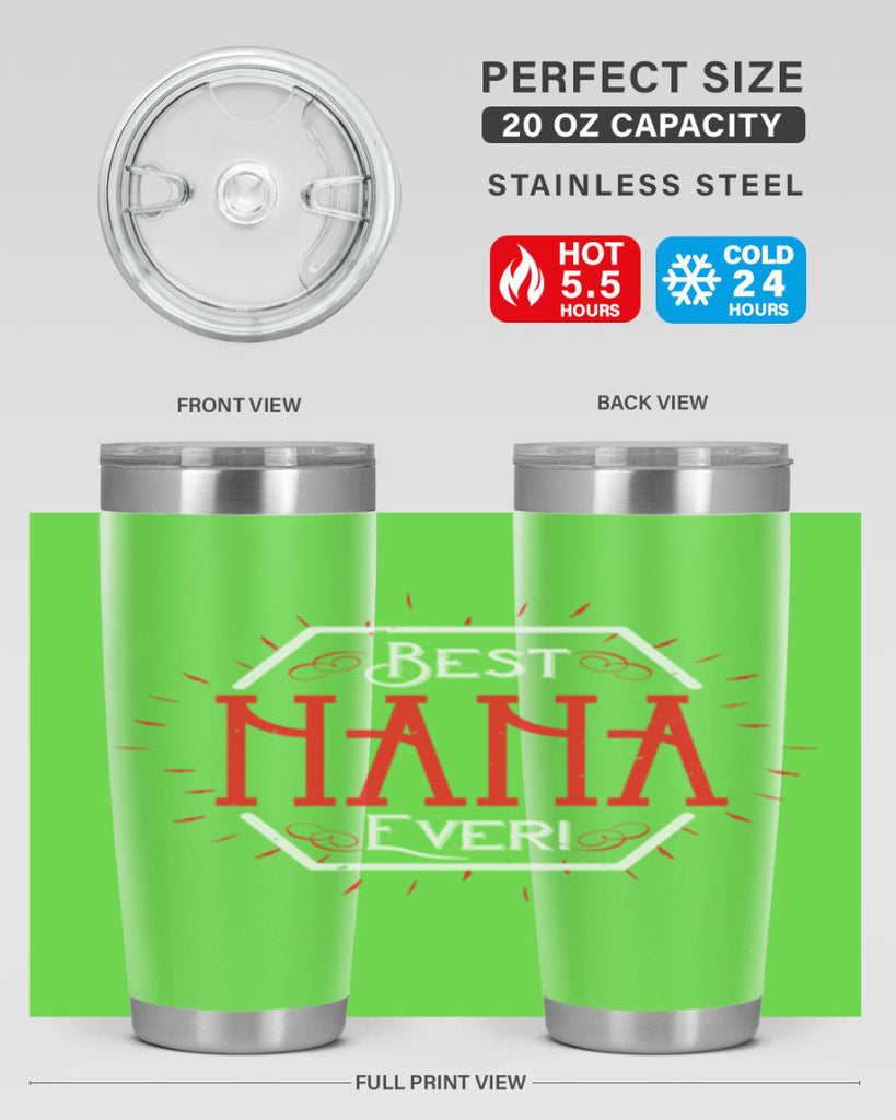 BEST NANA EVER 36#- grandma - nana- Tumbler