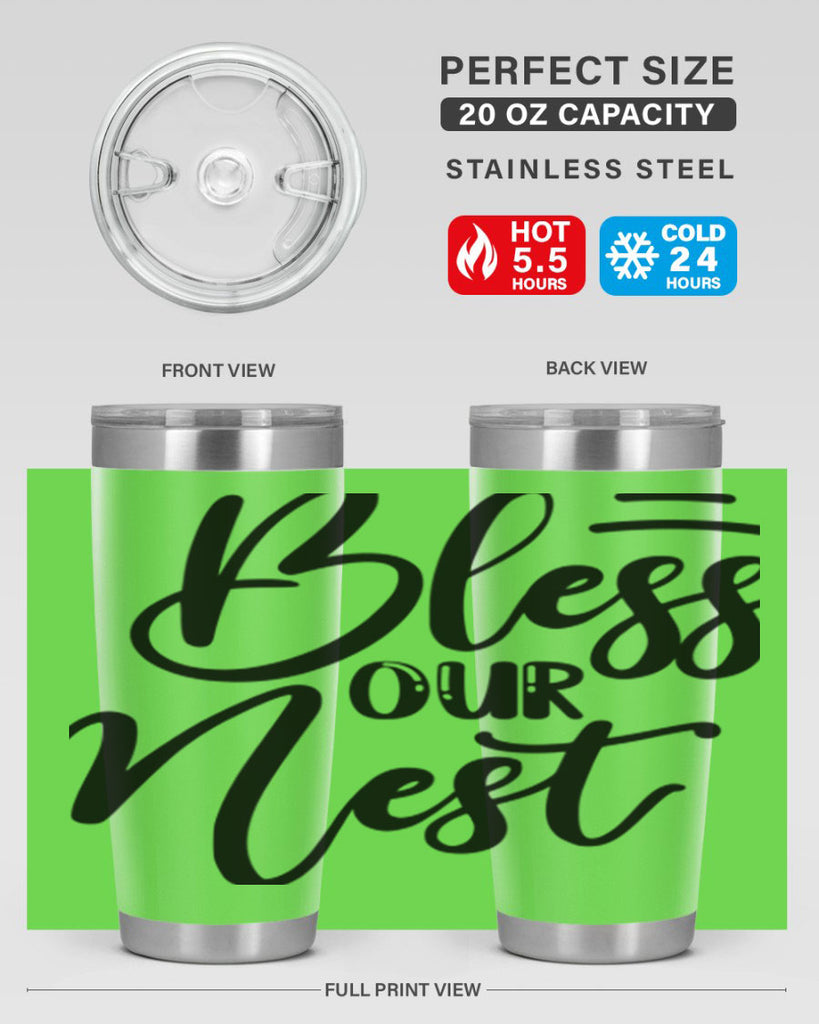 BLESS OUR NEST  69#- spring- Tumbler