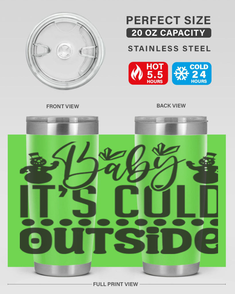Baby its cold outside 21#- winter- Tumbler