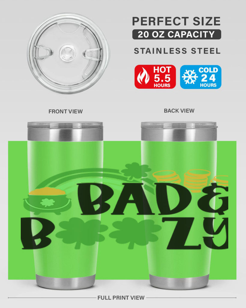 Bad Boozy Style 105#- St Patricks Day- Tumbler