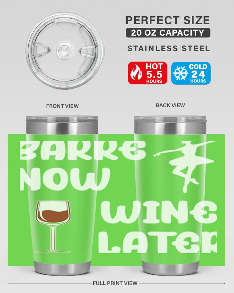 Barre Now Wine Later Pilates Ballet 18#- ballet- Tumbler